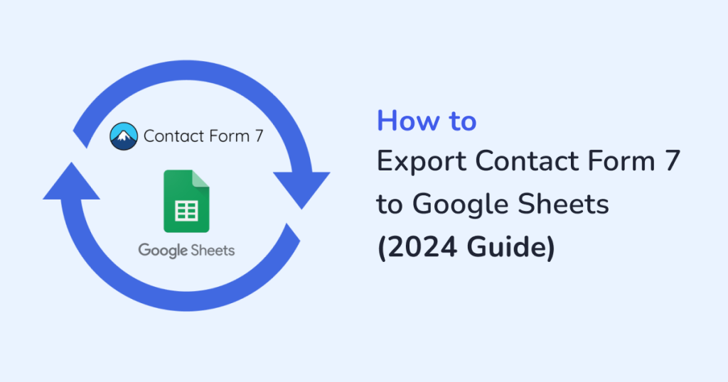 How to Export Contact Form 7 to Google Sheets