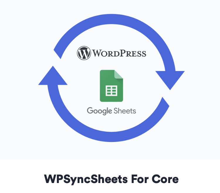 WPSyncSheets For Core